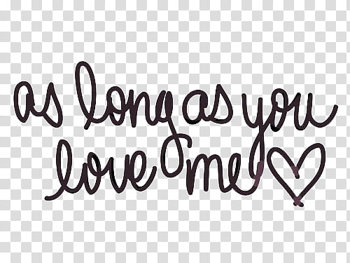 ALAYLM, as long as you love me text illustration transparent background PNG clipart
