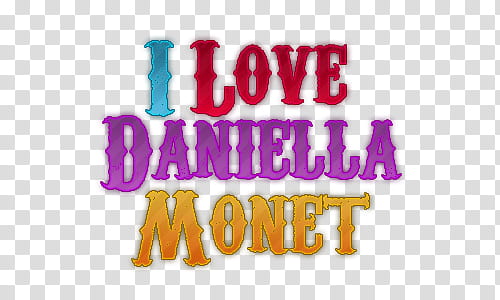I Love Daniella Monet transparent background PNG clipart