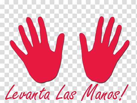 Levanta Las Manos, Levanta Las Manos! greetings transparent background PNG clipart