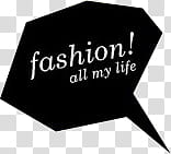 Bubble Frame, fashion all my life-printed message cloud transparent background PNG clipart