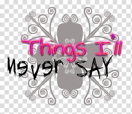 Textos de Avril Lavigne, things I'll never say text transparent background PNG clipart