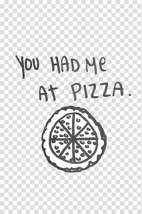 BLACK RESOURCES, you had me at pizza illustration transparent background PNG clipart