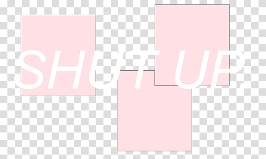 Aesthetic, shut up text transparent background PNG clipart