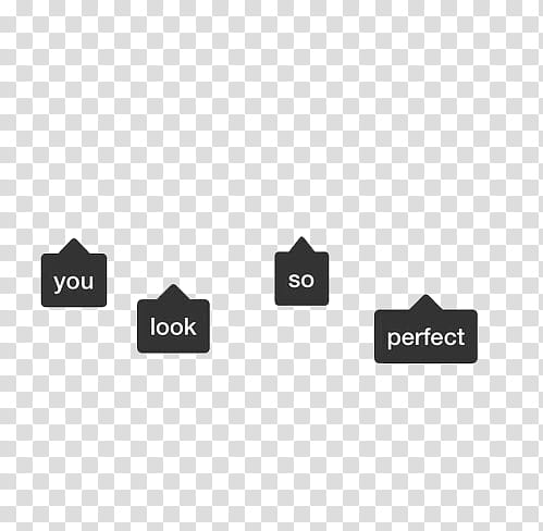 , you look so perfect text overlay transparent background PNG clipart