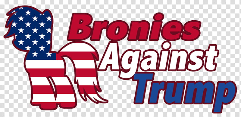 Let&#;s Take A Stand: Bronies Against Trump transparent background PNG clipart