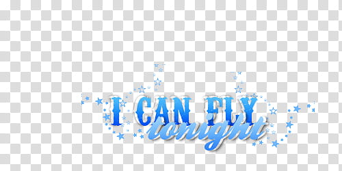 TEXTOS SONGS, blue background with i can fly tonight text overlay transparent background PNG clipart