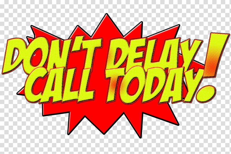 Don&t Delay &s Action Bubble, dont delay call today text transparent ...