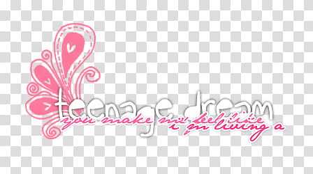 Textos, Teenage Dream logo transparent background PNG clipart