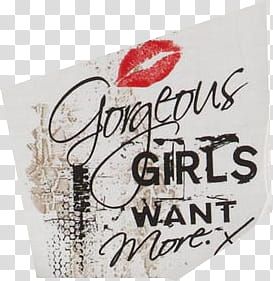 , Goddess gorgeous girls want more text transparent background PNG clipart