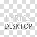 Gill Sans Text Dock Icons, DesktopLYrics, Lyrics Desktop text transparent background PNG clipart