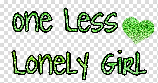 One Less Lonely Girl, one less lonely girl text art transparent background PNG clipart