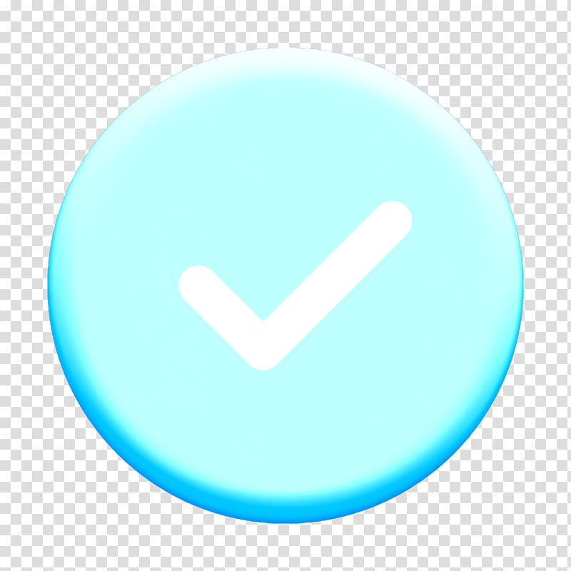 Check icon Correct icon Basic UI icon, Aqua, Blue, Turquoise, Text, Teal, Azure, Circle transparent background PNG clipart