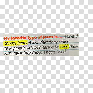 Magazine Cuts, my favorite type of jeans is text transparent background PNG clipart