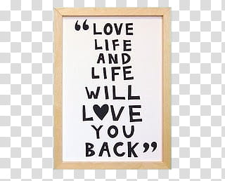 love life and life will love you back sign transparent background PNG clipart