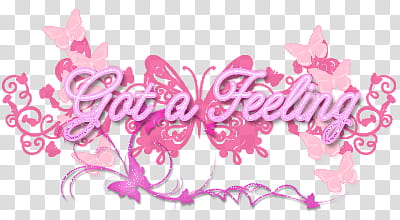 pink Got a Feeling text transparent background PNG clipart