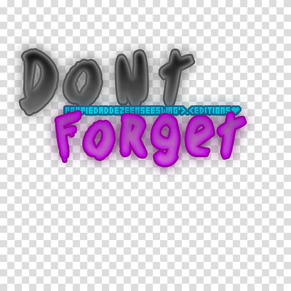 Texto Don t Forget transparent background PNG clipart