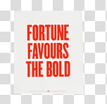 , Fortune Favours the Bold text transparent background PNG clipart