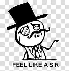 feel like a sir text meme transparent background PNG clipart