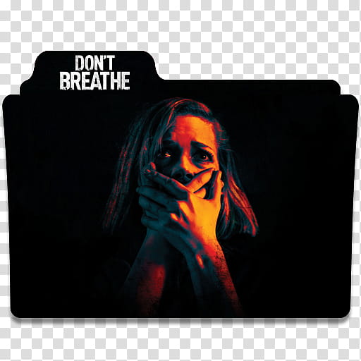 Don t Breathe Folder Icon, Don't Breathe () transparent background PNG clipart