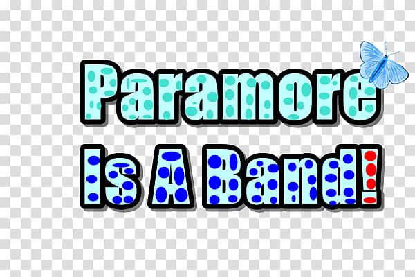 Texto Paramore Is A Band transparent background PNG clipart