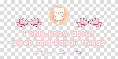 Pixel , I only know about sleep and kawaii things transparent background PNG clipart