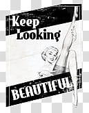 , Keep Looking Beautiful poster transparent background PNG clipart