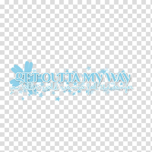 Textos, get outta my way text transparent background PNG clipart