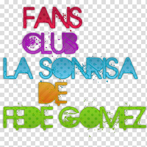 Textos Fede Gomez, fans club la sonrisa transparent background PNG clipart