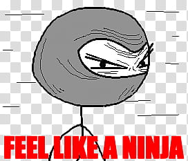 accesorios y memes de Cuanto Cabron, feel like a ninja meme transparent background PNG clipart