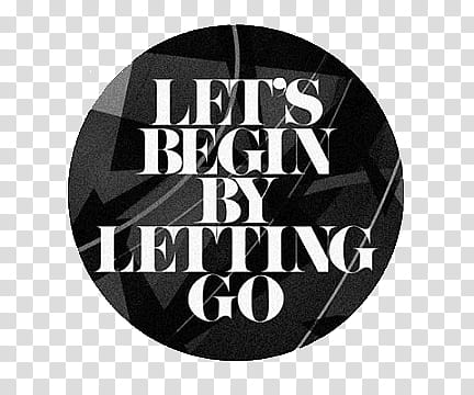 white let's begin by letting go text transparent background PNG clipart