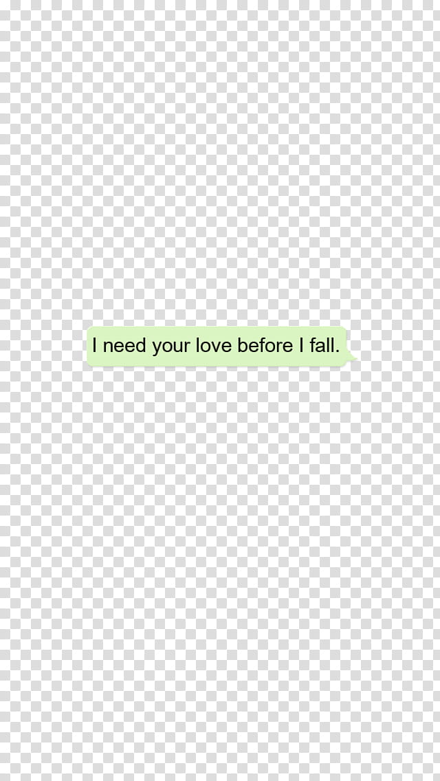 WATCHERS, I need your love before I fall text transparent background PNG clipart