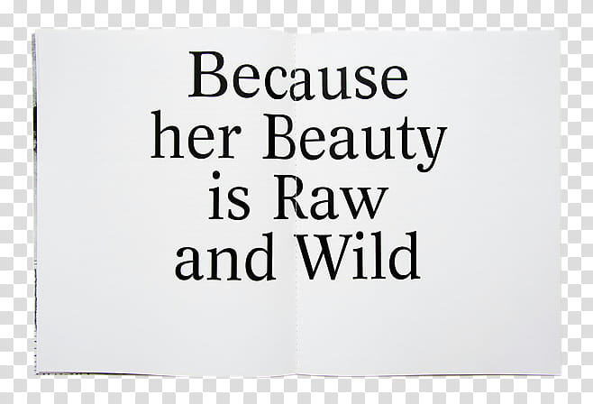 , because her beauty is raw and wild sign transparent background PNG clipart