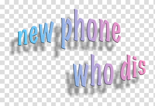 WATCHERS GRACIASS, new phone who dis text transparent background PNG clipart