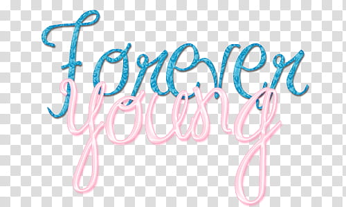 Forever young, blue and pink Forever Young text illustration transparent background PNG clipart