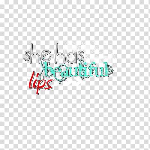 she has beautiful lips text transparent background PNG clipart